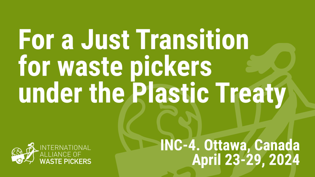 For a Just Transition for waste pickers under the Plastic Treaty
